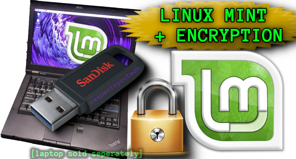 🐧 Linux Mint 64GB (USB 3.0) Thumbdrive + 🔐 Disk Encryption (Protects Files)