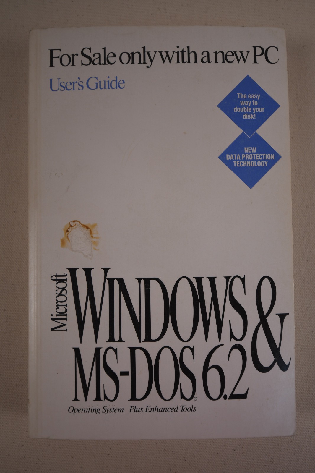 Microsoft MS-DOS 6.2 Operating System Plus Enhanced Tools User’s Guide 1993
