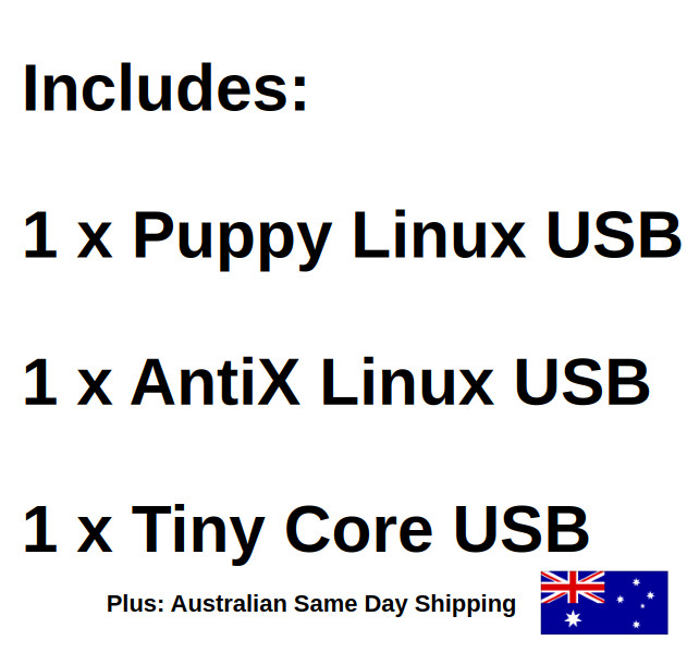 Linux Rescue Bundle Puppy AntiX Tiny Core Bootable Aussie Fast USB Flash Drives