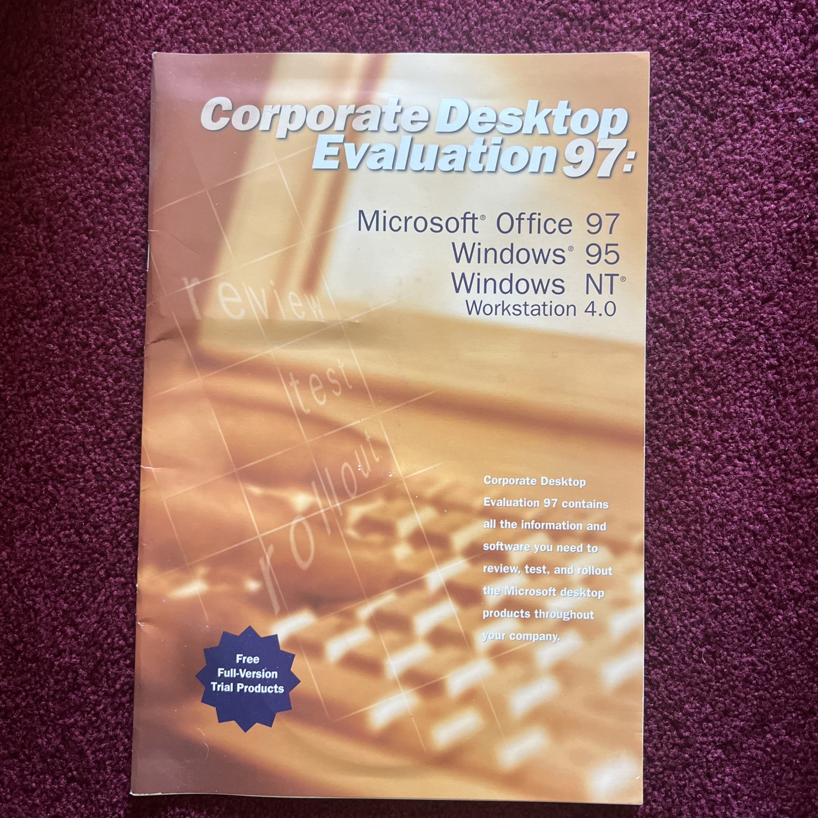 Microsoft Corporate Desktop Evaluation 97: Office 97, Win95, Win NT4, Frontpage